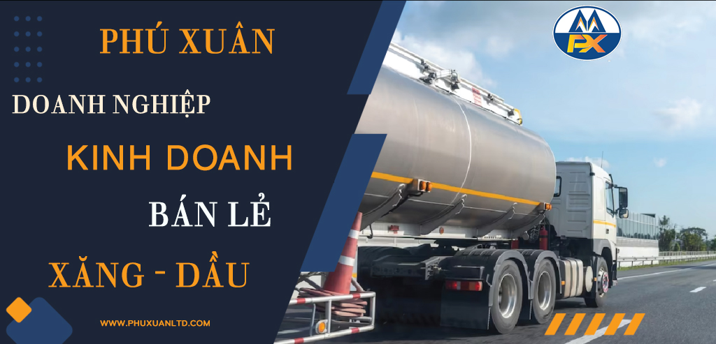 công ty kinh doanh và bán lẻ xăng dầu Phú Xuân